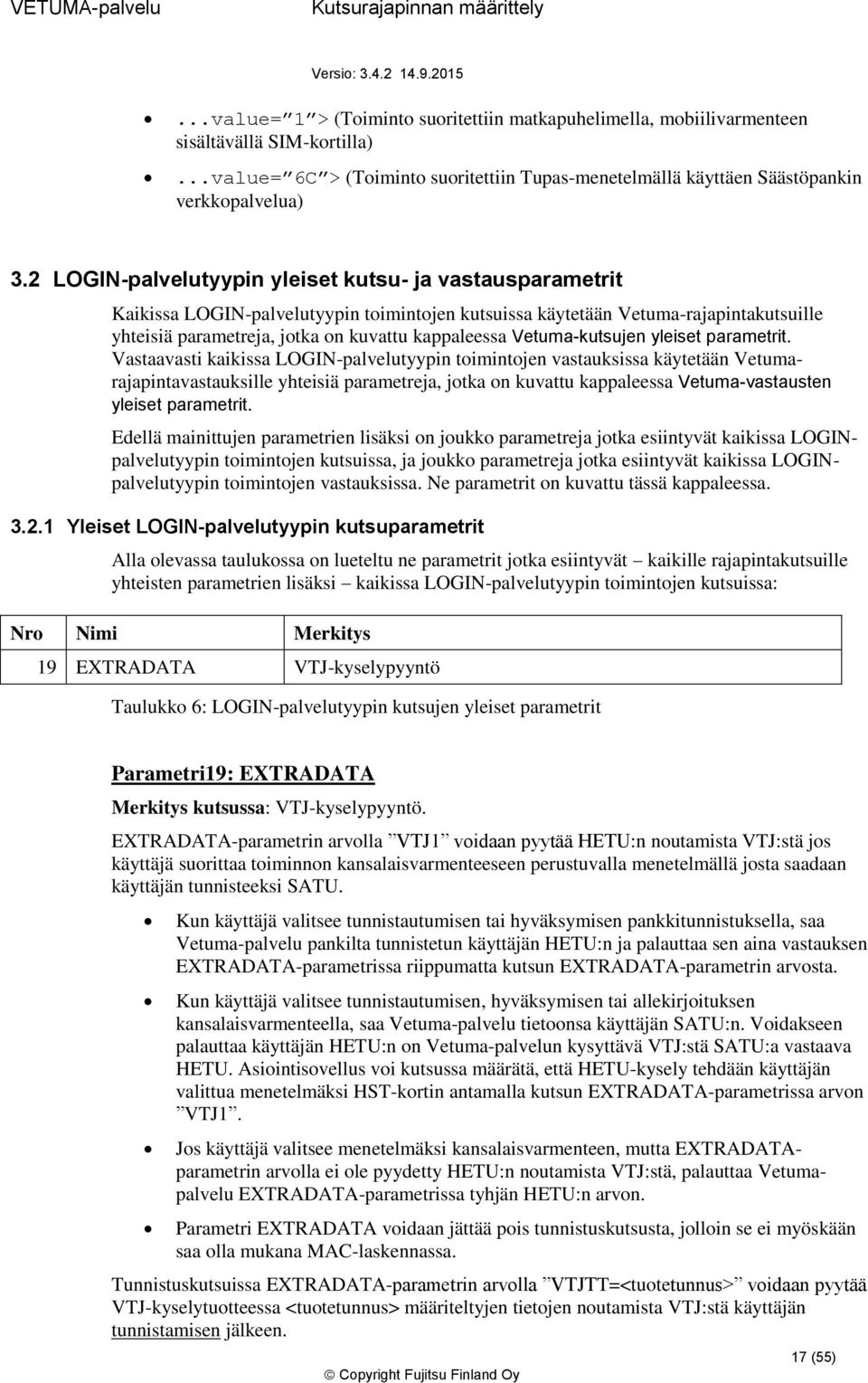 Vetuma-kutsujen yleiset parametrit.