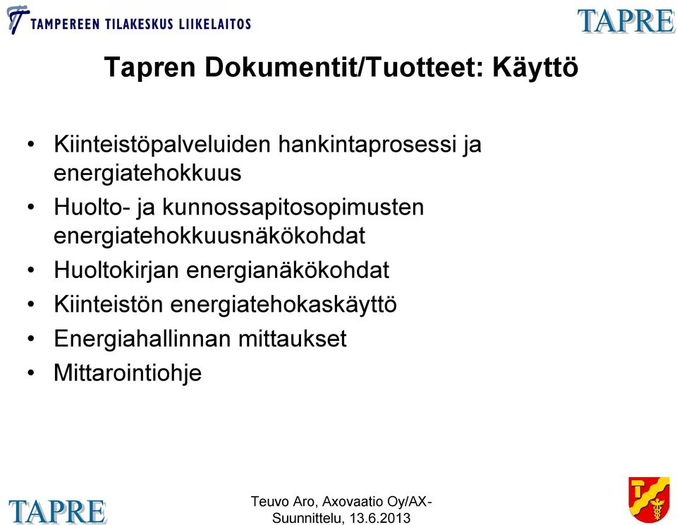kunnossapitosopimusten energiatehokkuusnäkökohdat Huoltokirjan
