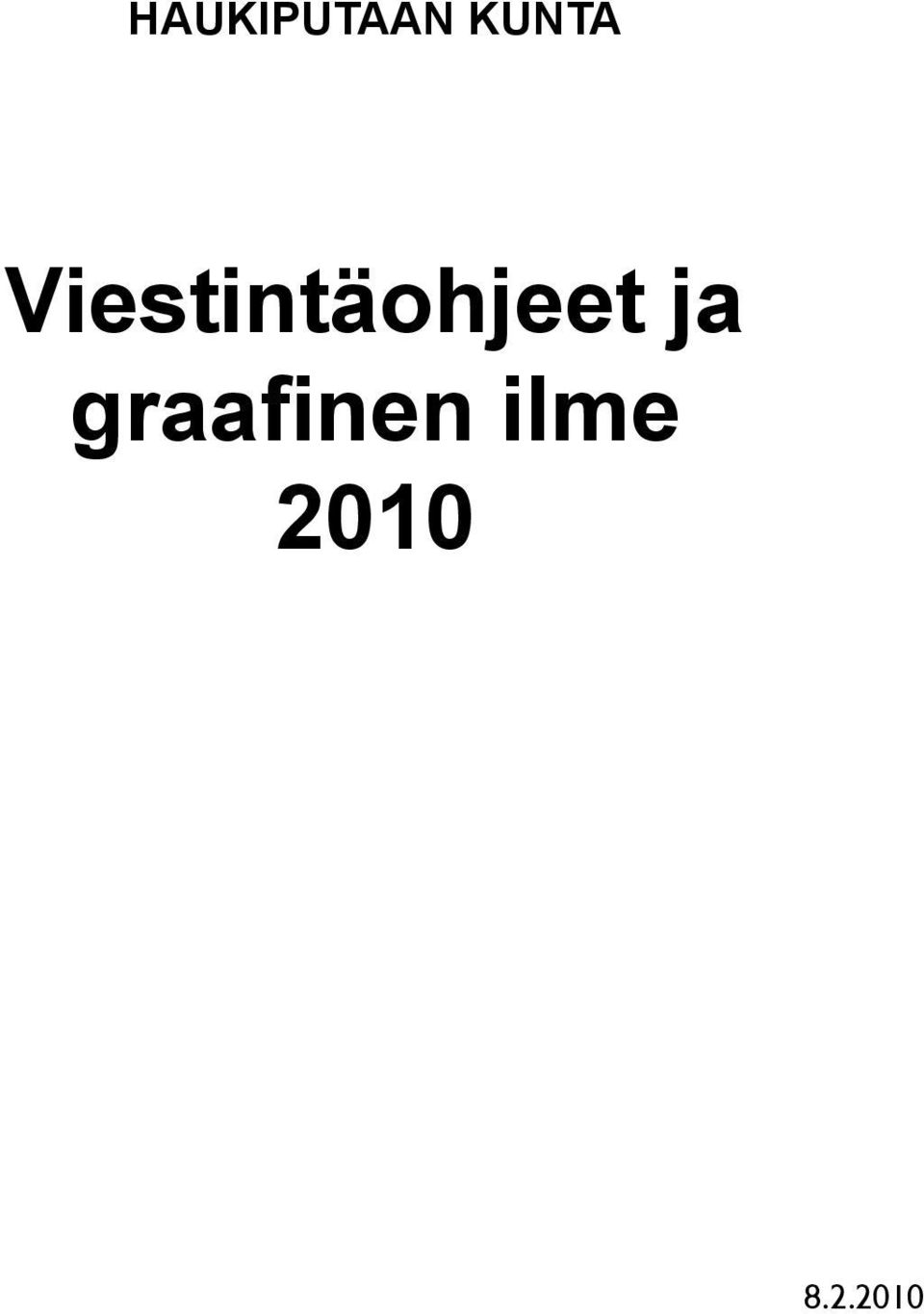 Viestintäohjeet