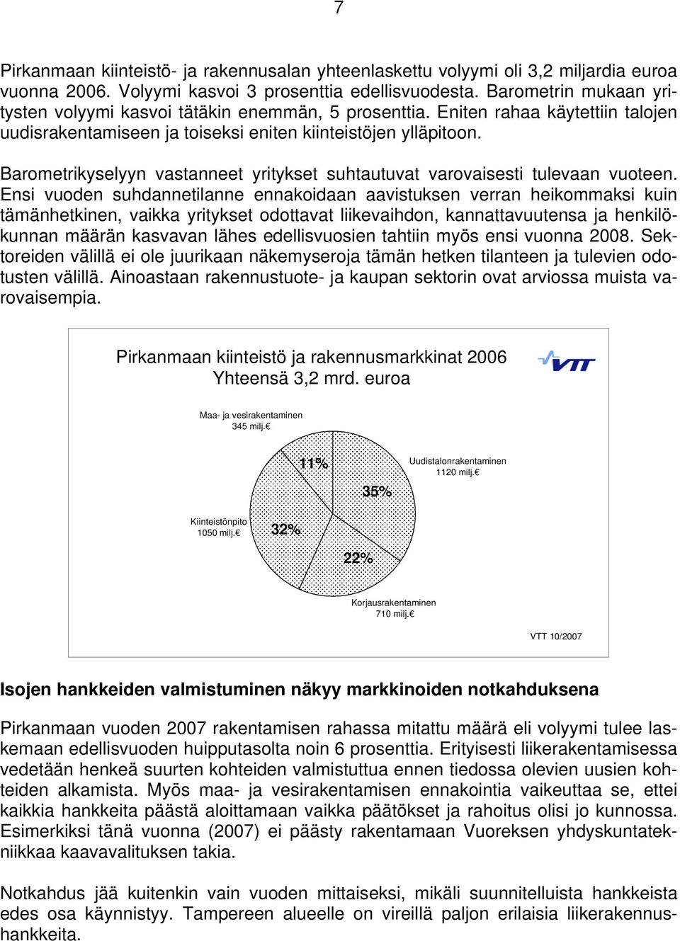 Barometrikyselyyn vastanneet yritykset suhtautuvat varovaisesti tulevaan vuoteen.