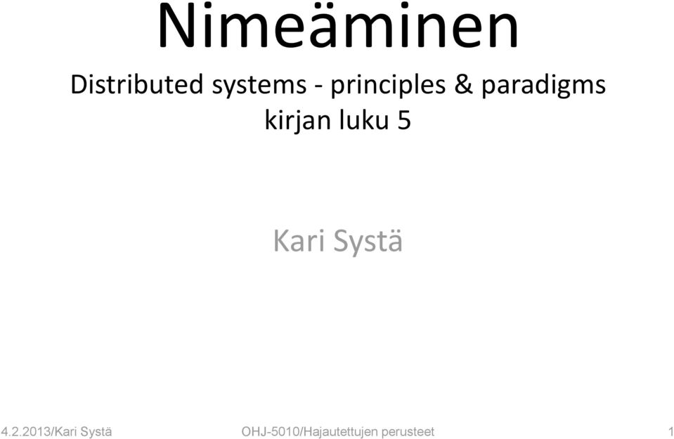 luku 5 Kari Systä 4.2.