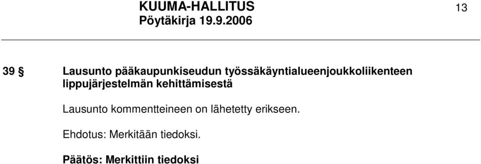 lippujärjestelmän kehittämisestä Lausunto