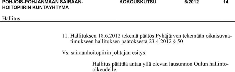 2012 tekemä päätös Pyhäjärven tekemään oikaisuvaatimukseen