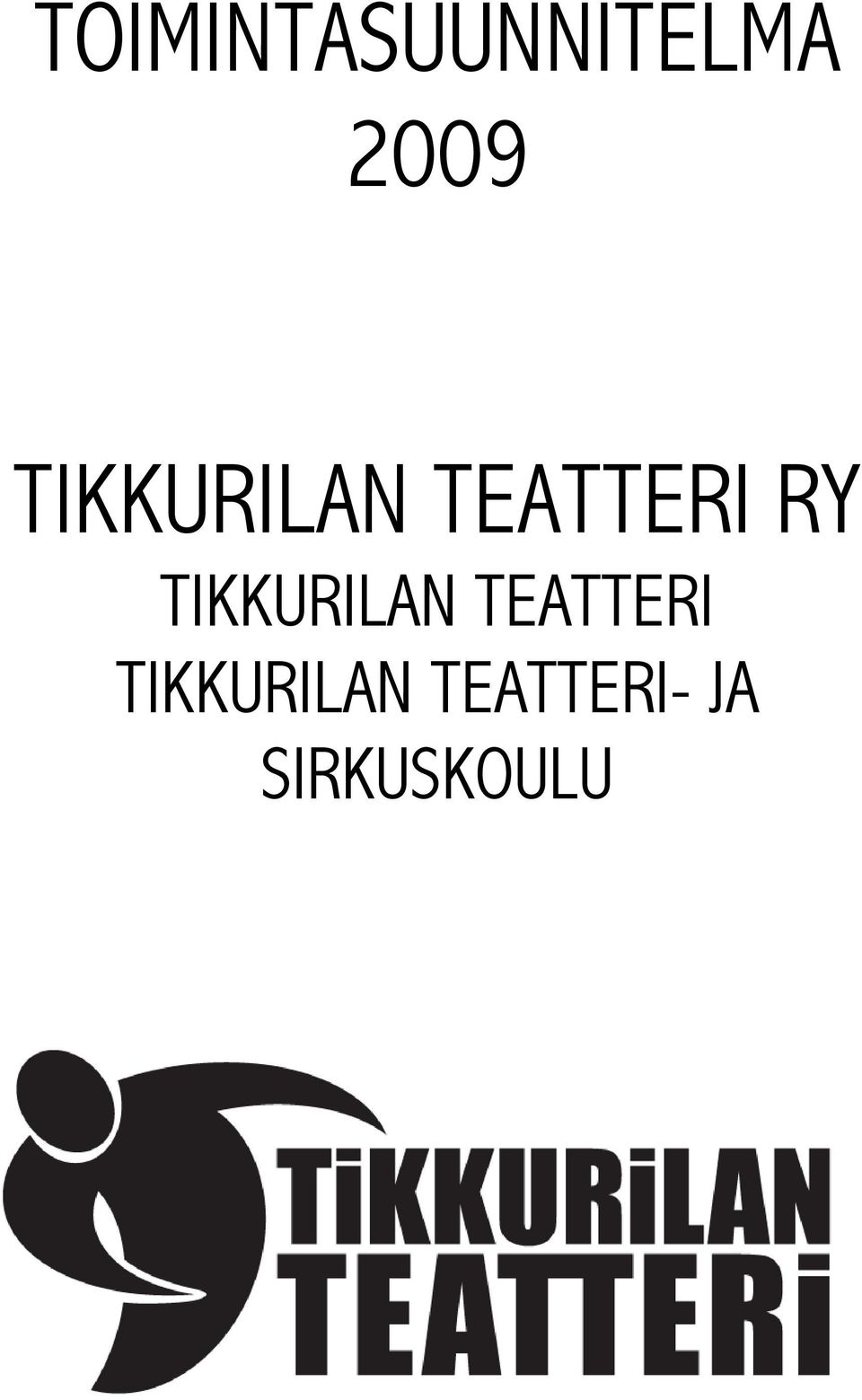 TIKKURILAN TEATTERI