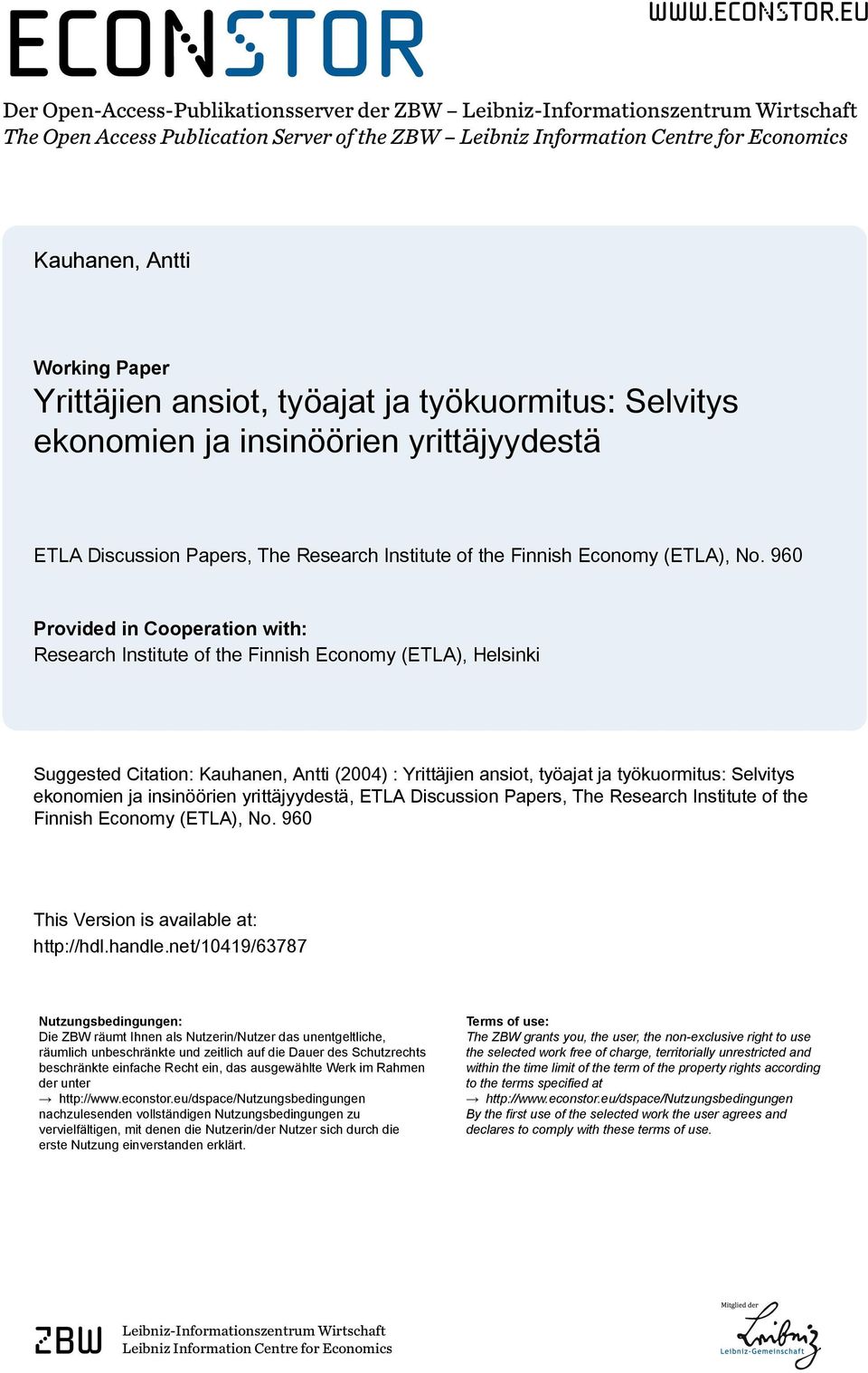 eu Der Open-Access-Publikationsserver der ZBW Leibniz-Informationszentrum Wirtschaft The Open Access Publication Server of the ZBW Leibniz Information Centre for Economics Kauhanen, Antti Working