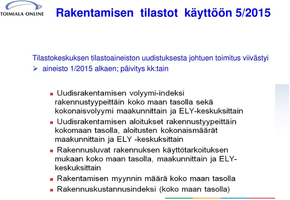 uudistuksesta johtuen toimitus