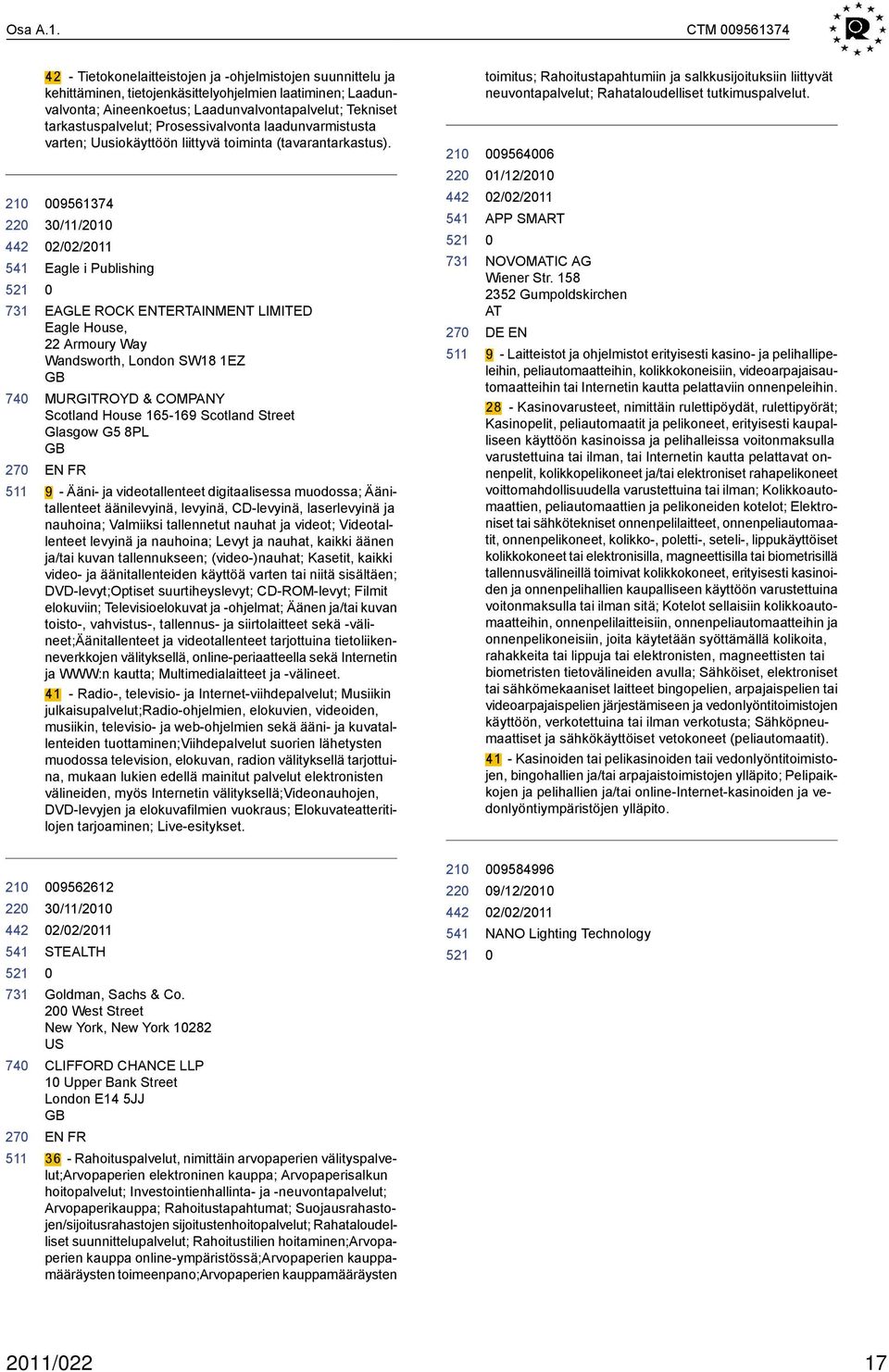 tarkastuspalvelut; Prosessivalvonta laadunvarmistusta varten; Uusiokäyttöön liittyvä toiminta (tavarantarkastus).