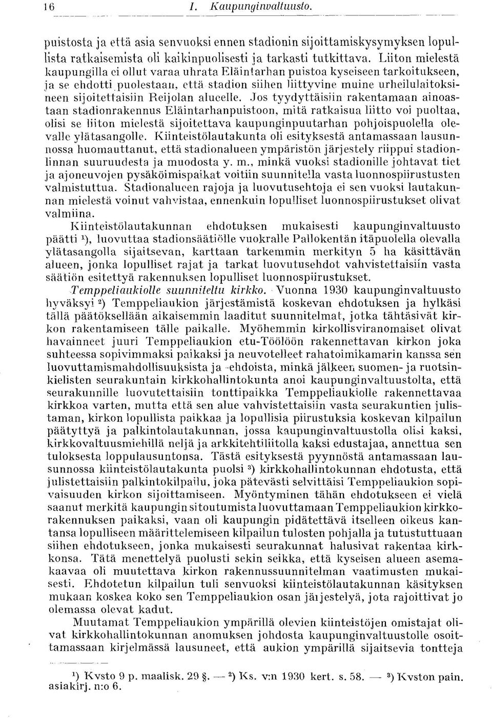 Reijolan alueelle.