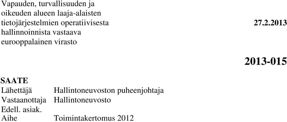 eurooppalainen virasto 27