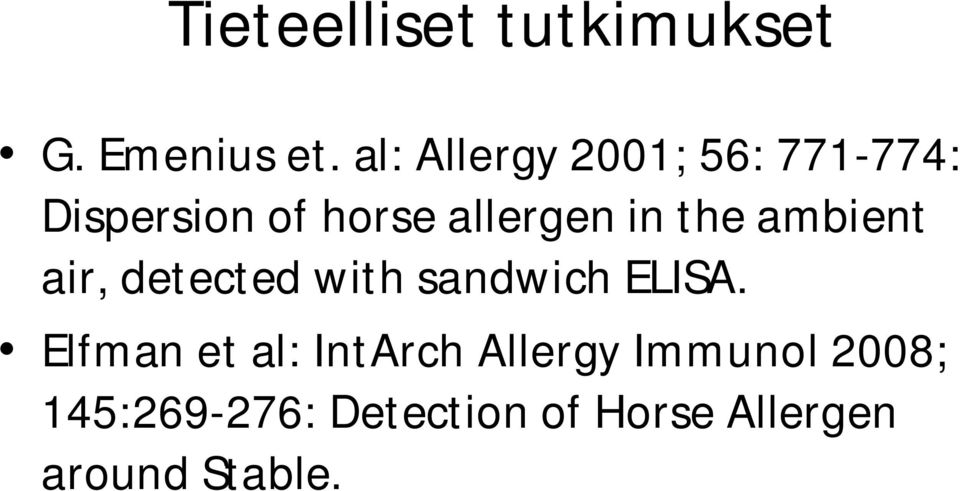 the ambient air, detected with sandwich ELISA.