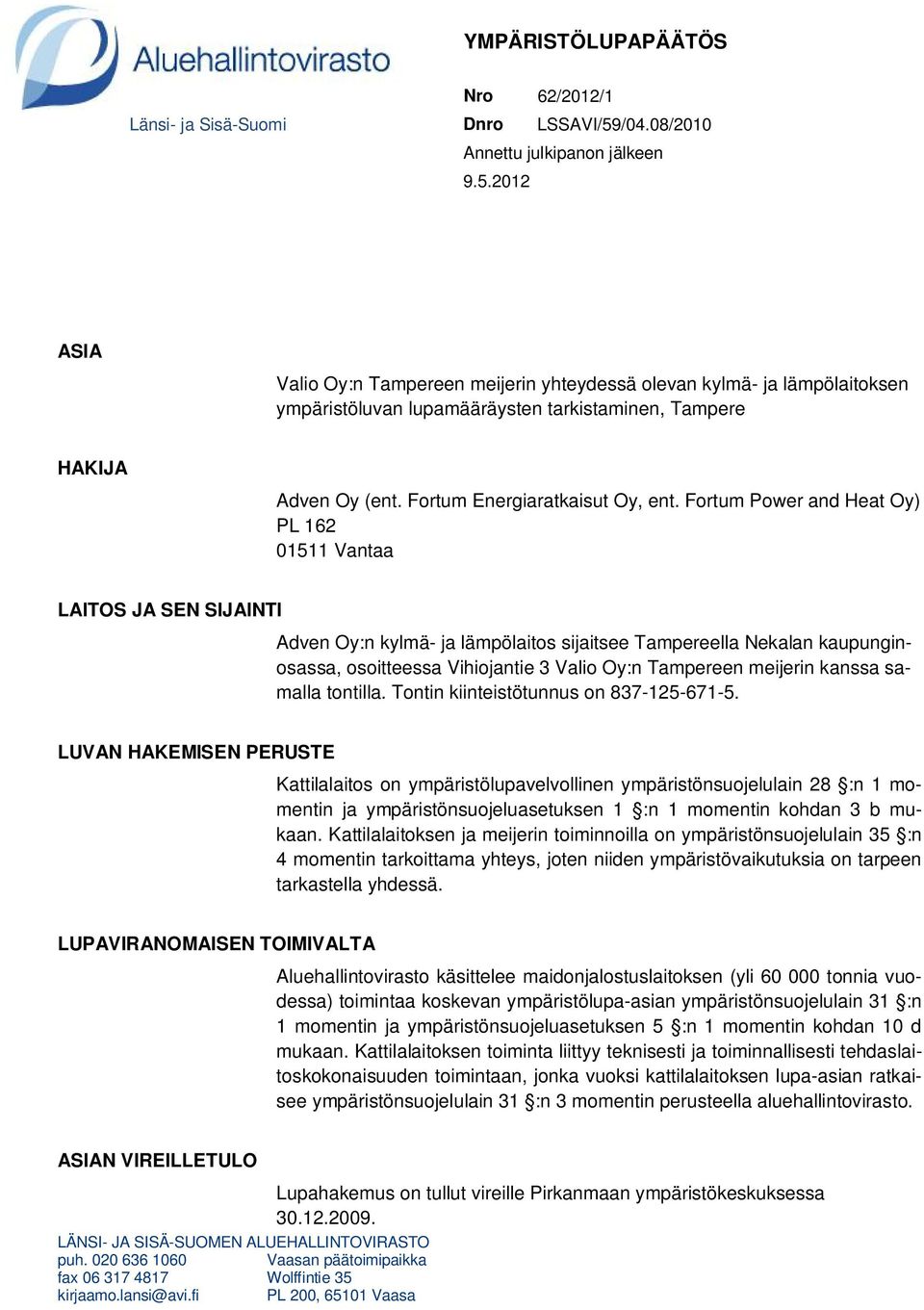 Fortum Energiaratkaisut Oy, ent.