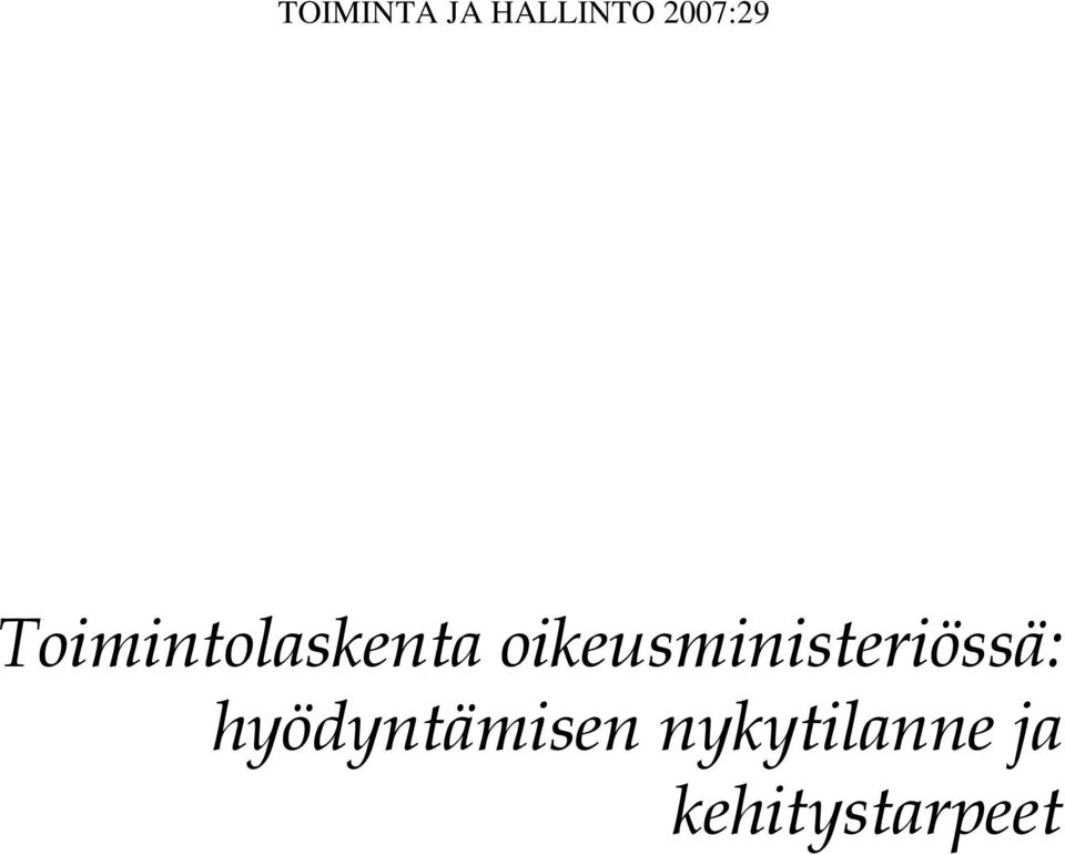 oikeusministeriössä: