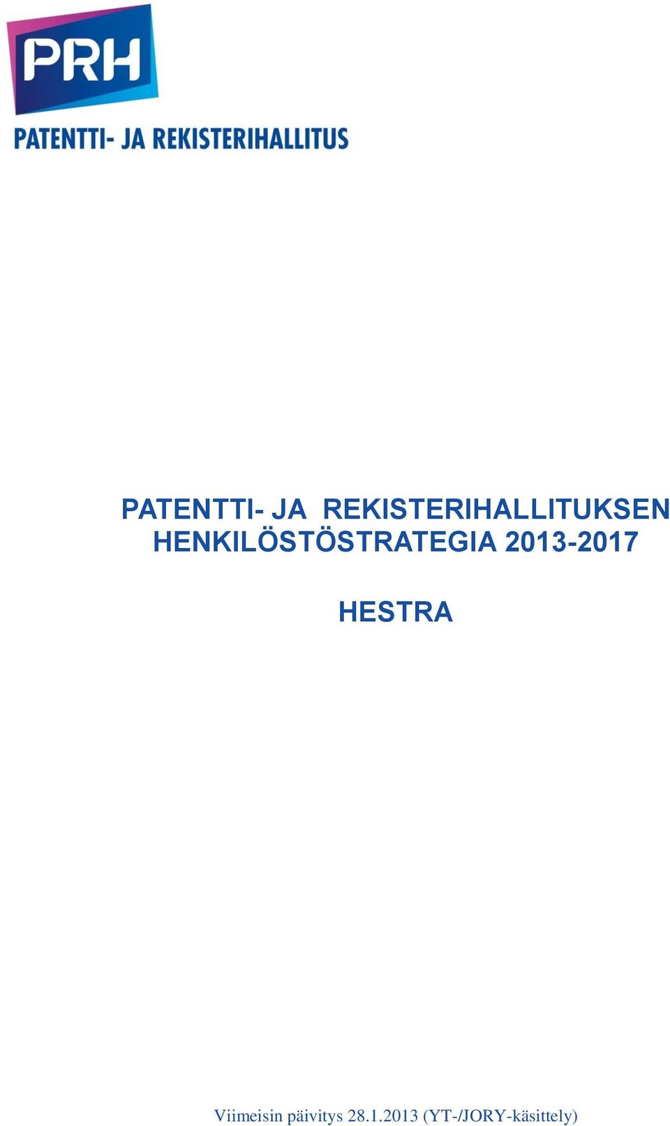 HENKILÖSTÖSTRATEGIA 2013-2017