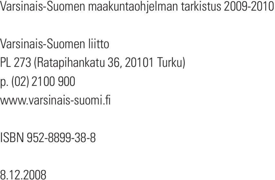 (Ratapihankatu 36, 20101 Turku) p.