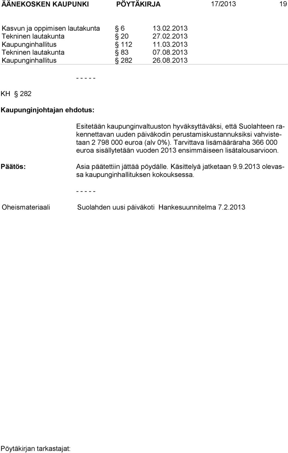 2013 Kaupunginhallitus 282 26.08.