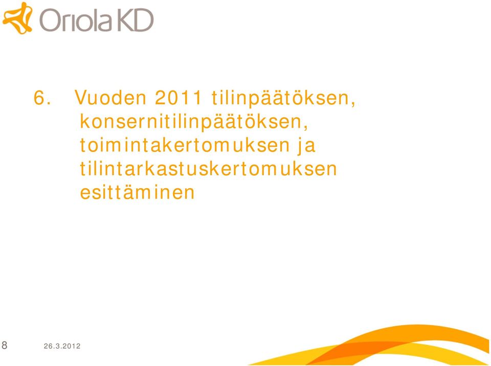 toimintakertomuksen ja