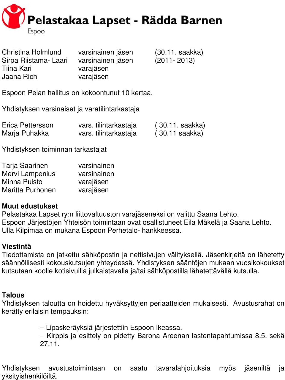 11. saakka) Marja Puhakka vars. tilintarkastaja ( 30.