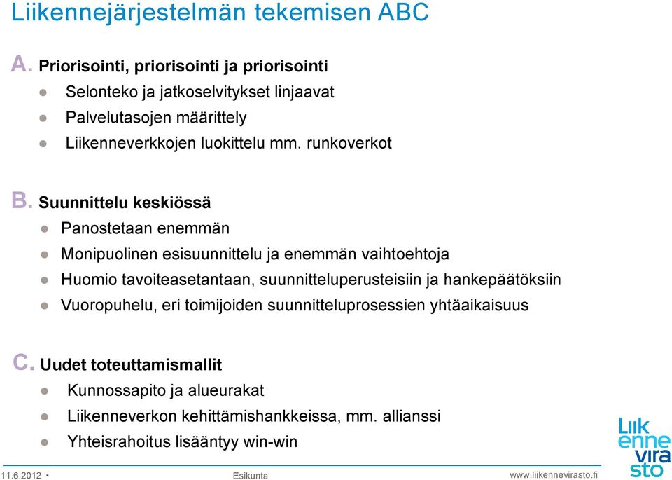luokittelu mm. runkoverkot B.
