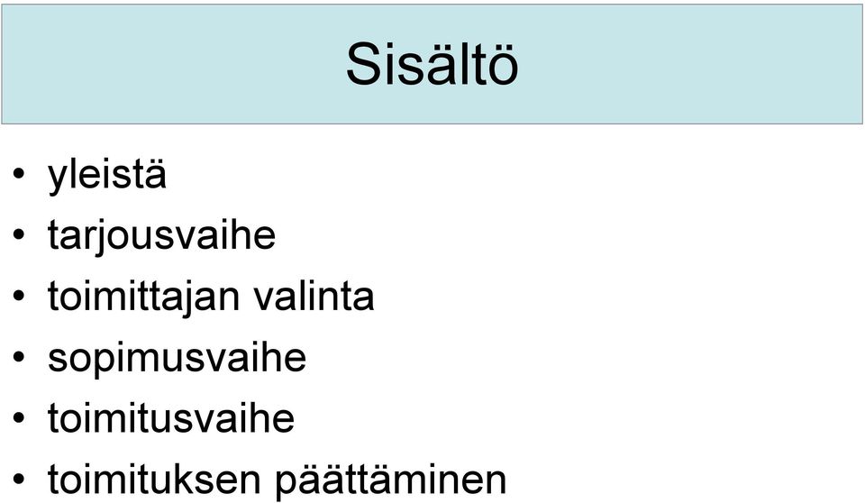 valinta sopimusvaihe