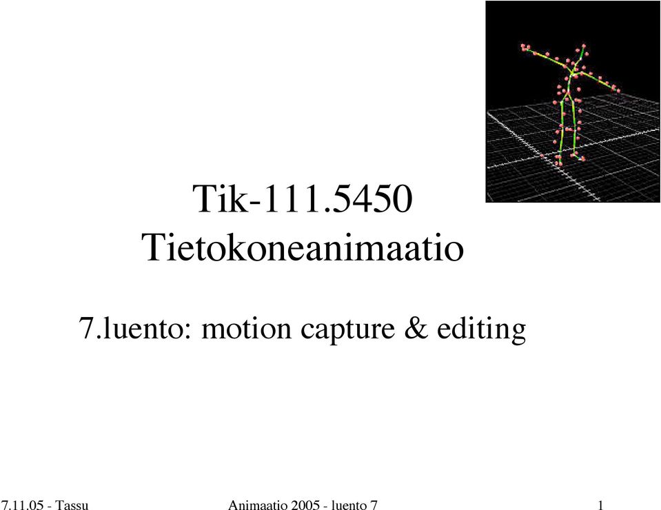 luento: motion capture &