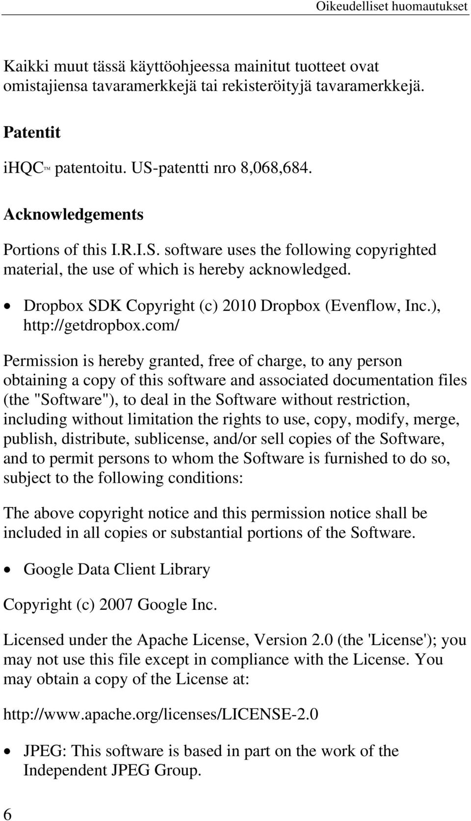 Dropbox SDK Copyright (c) 2010 Dropbox (Evenflow, Inc.), http://getdropbox.