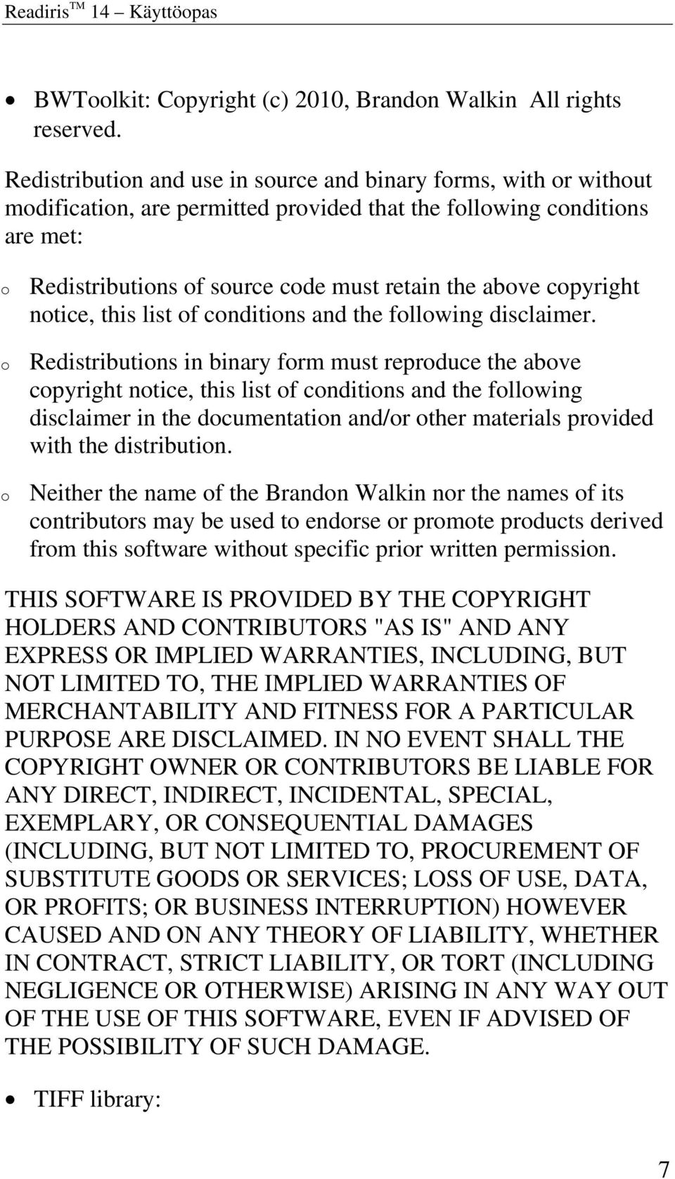 above copyright notice, this list of conditions and the following disclaimer.
