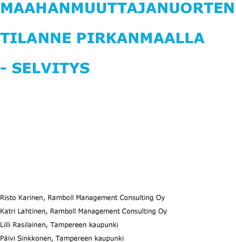 Lahtinen, Ramboll Management Consulting Oy Lilli