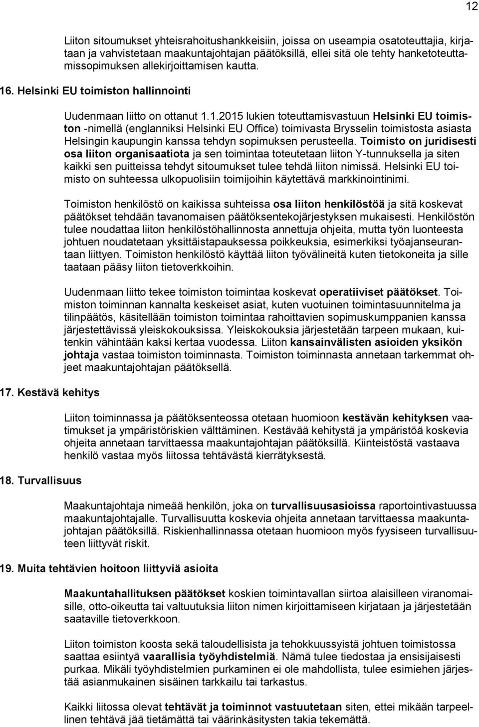 . Helsinki EU toimiston hallinnointi 17