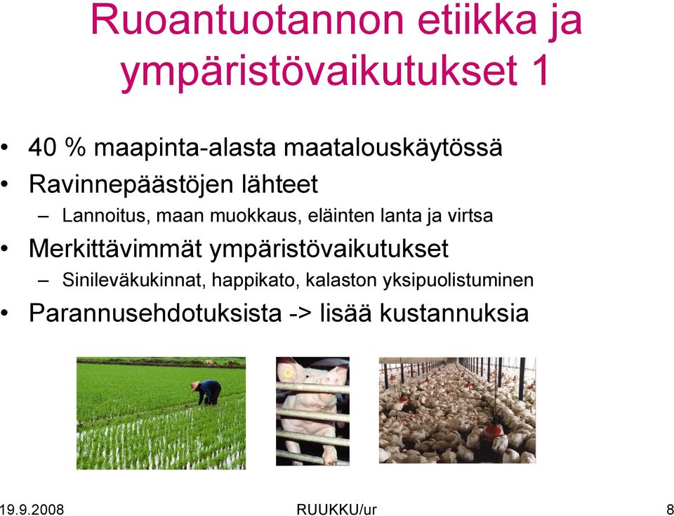 lanta ja virtsa Merkittävimmät ympäristövaikutukset Sinileväkukinnat,