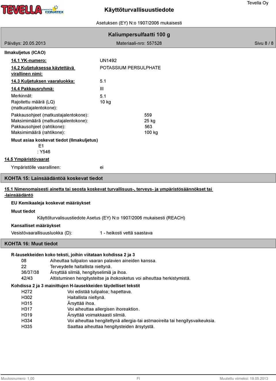 Muut asiaa koskevat tiedot (Ilmakuljetus) E1 : Y546 14.