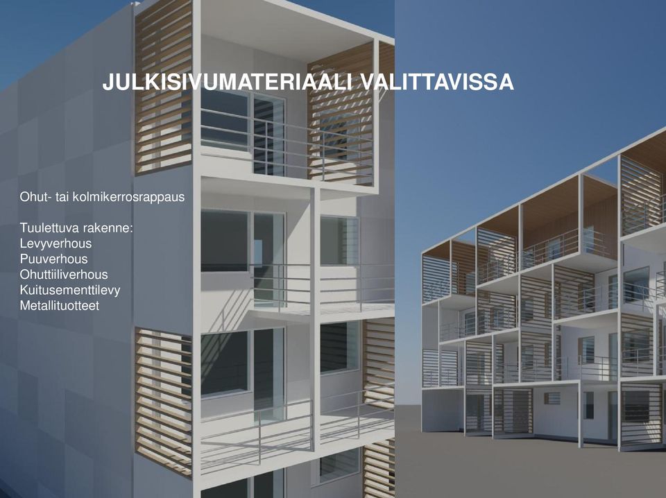 rakenne: Levyverhous Puuverhous