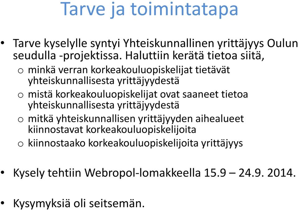 krkeakulupiskelijat vat saaneet tieta yhteiskunnallisesta yrittäjyydestä mitkä yhteiskunnallisen yrittäjyyden aihealueet