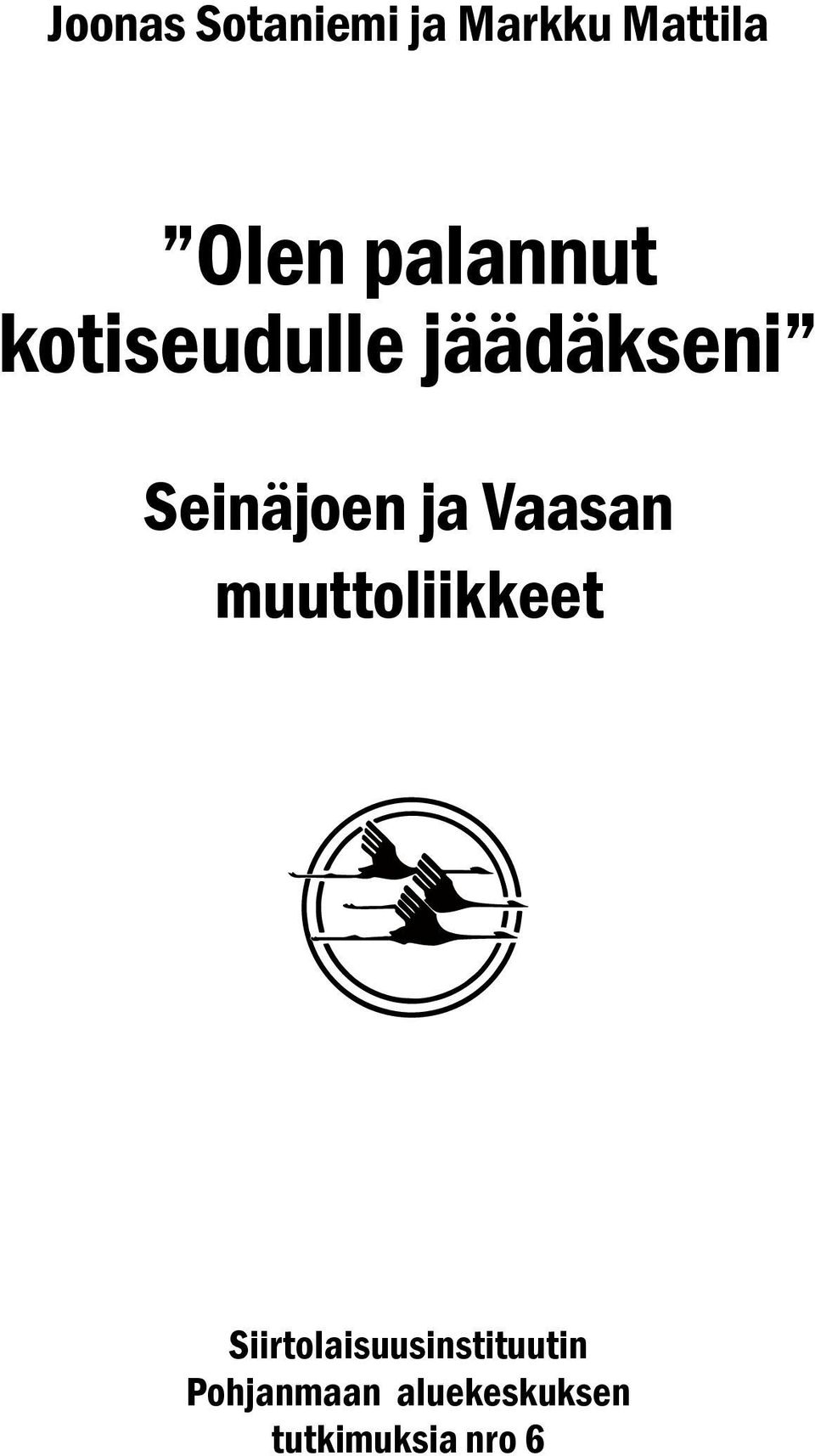 ja Vaasan muuttoliikkeet