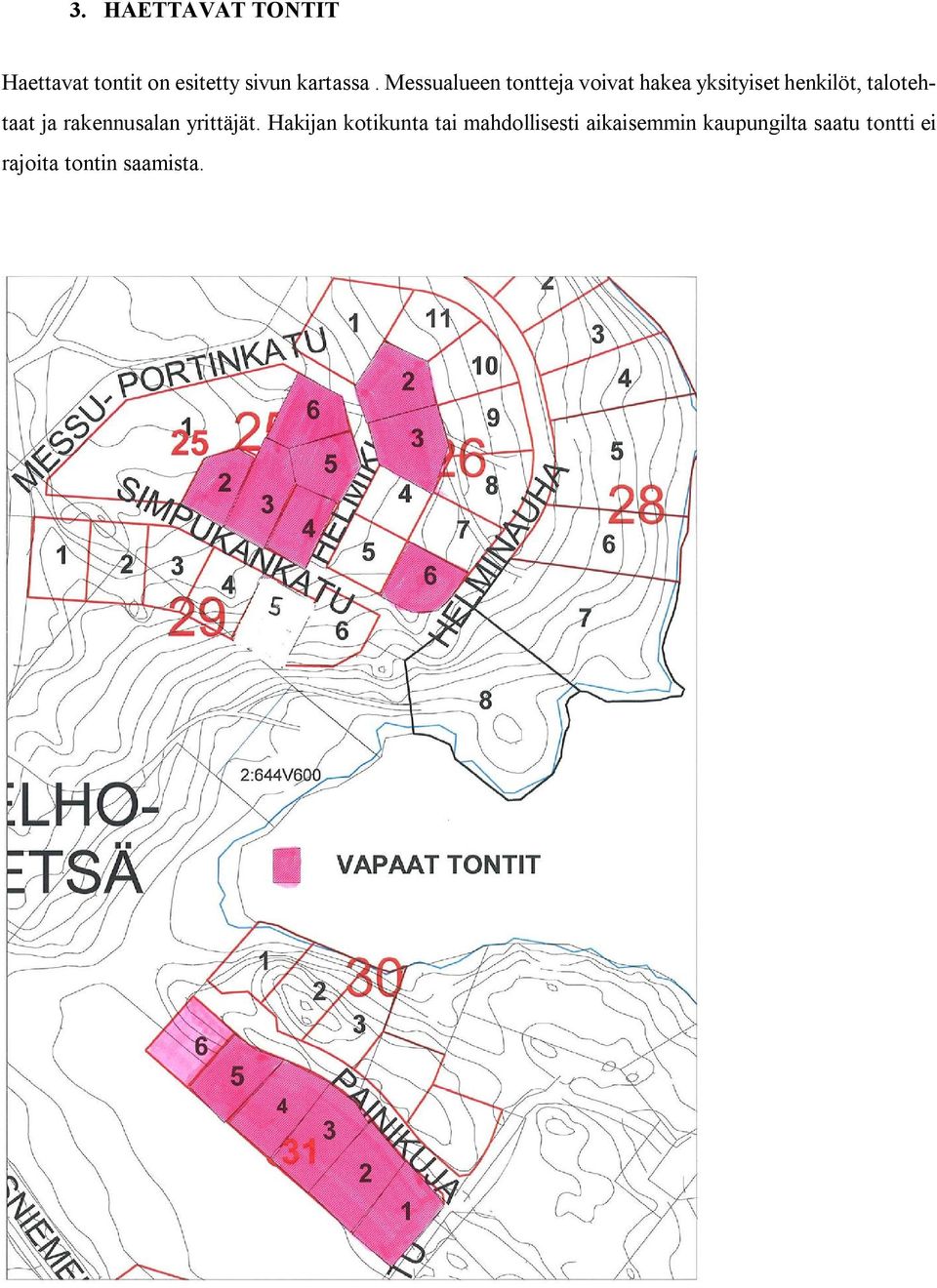 talotehtaat ja rakennusalan yrittäjät.