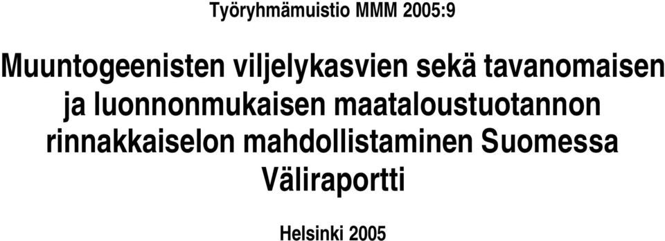 luonnonmukaisen maataloustuotannon