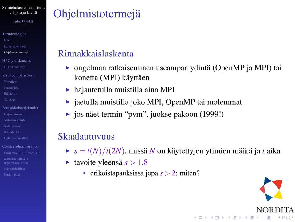 tai molemmat jos näet termin pvm, juokse pakoon (1999!