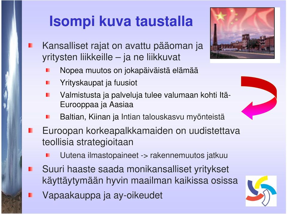talouskasvu myönteistä Euroopan korkeapalkkamaiden on uudistettava teollisia strategioitaan Uutena ilmastopaineet ->