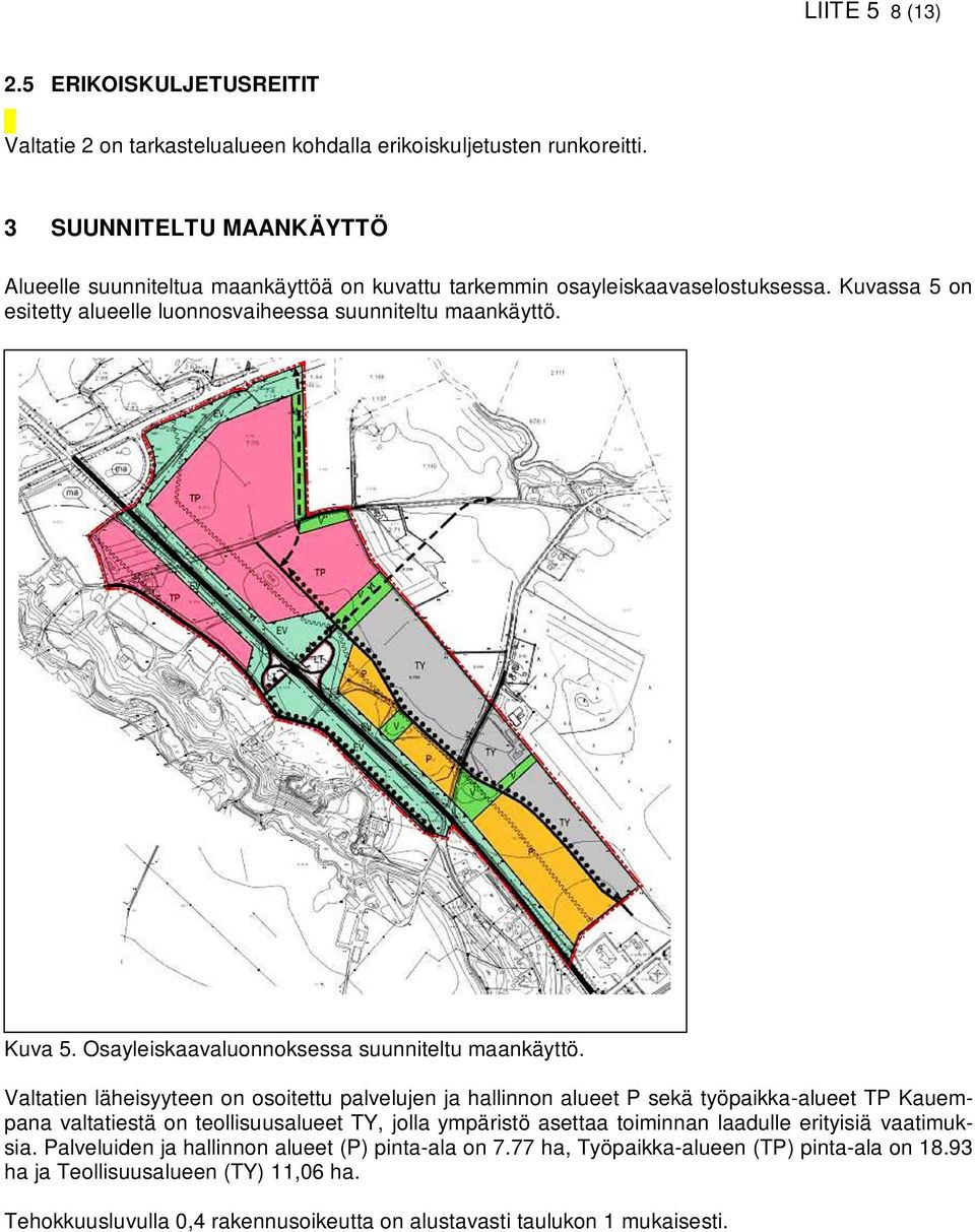 Osayleiskaavaluonnoksessa suunniteltu maankäyttö.