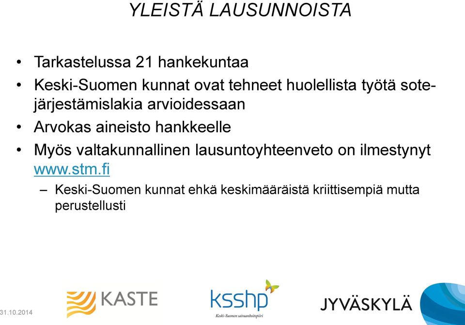 aineisto hankkeelle Myös valtakunnallinen lausuntoyhteenveto on ilmestynyt