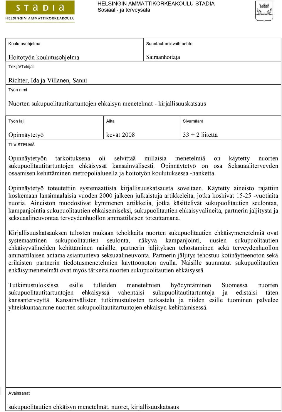 millaisia menetelmiä on käytetty nuorten sukupuolitautitartuntojen ehkäisyssä kansainvälisesti.