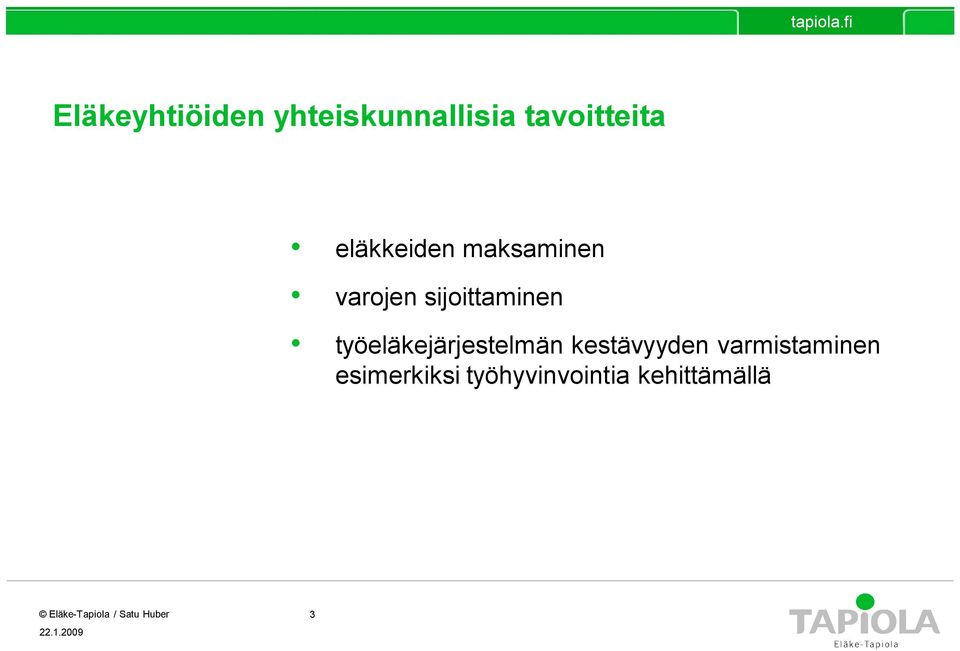 työeläkejärjestelmän kestävyyden