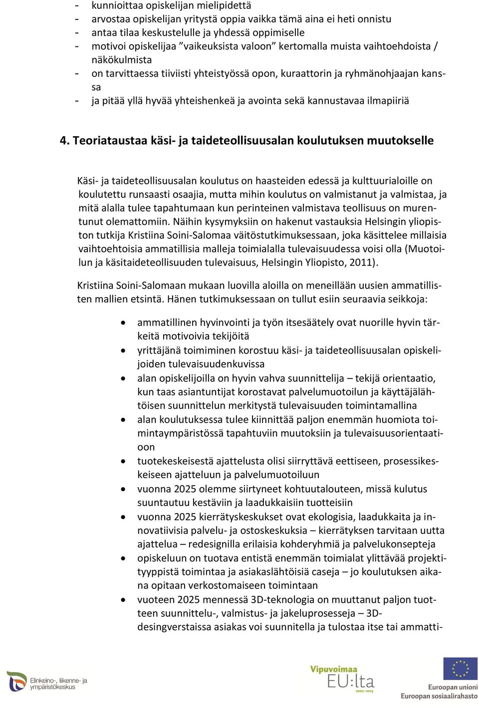 kannustavaa ilmapiiriä 4.