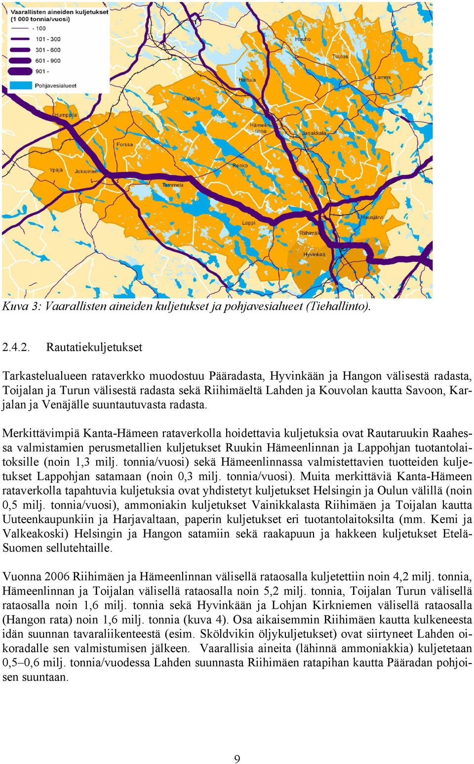 Savoon, Karjalan ja Venäjälle suuntautuvasta radasta.