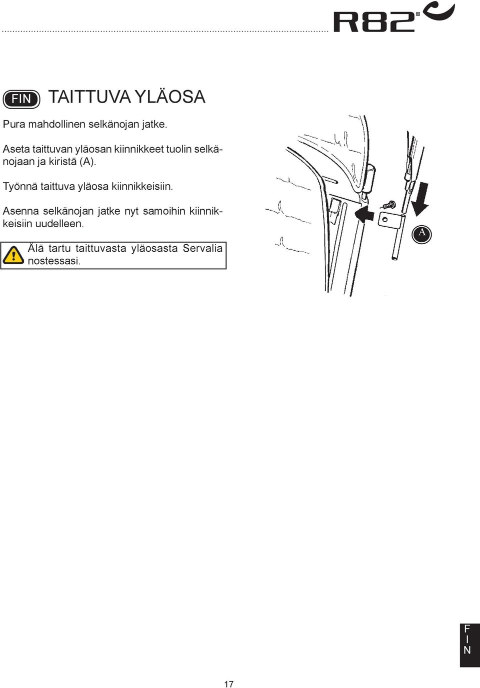 Työnnä taittuva yläosa kiinnikkeisiin.