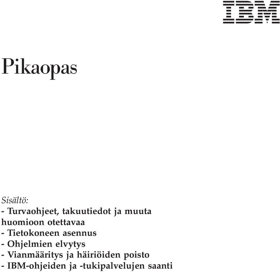 - Ohjelmien elvytys - Vianmääritys ja