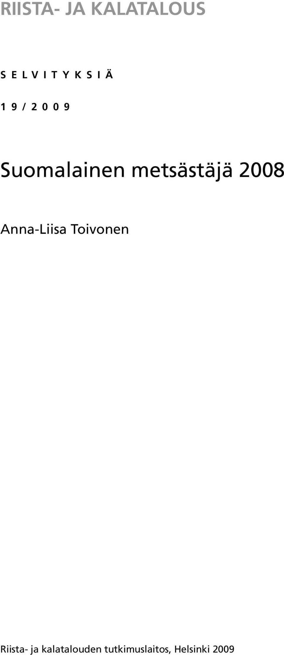 Anna-Liisa Toivonen Riista- ja