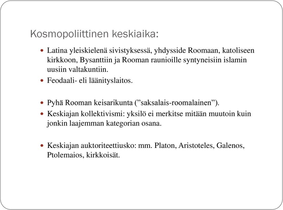 Pyhä Rooman keisarikunta ( saksalais-roomalainen ).