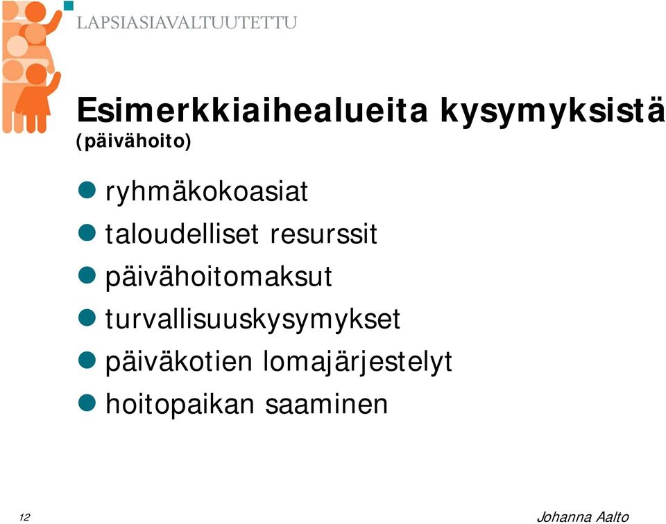 resurssit päivähoitomaksut