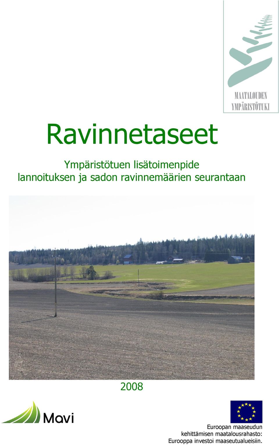 ravinnemäärien seurantaan 2008 Euroopan maaseudun