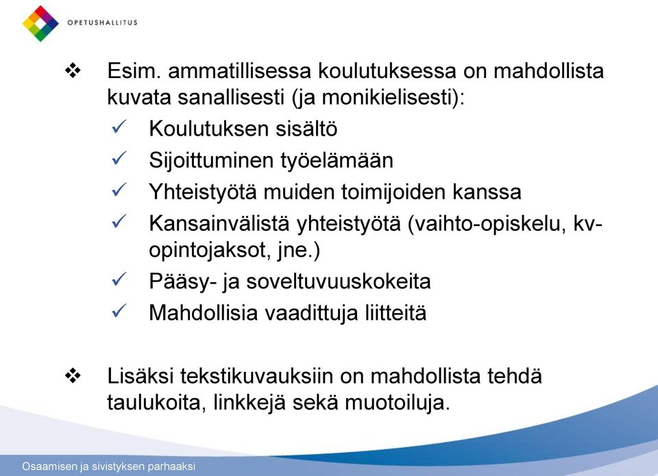 Kansainvälistä yhteistyötä (vaiht-piskelu, kvpintjakst, jne.